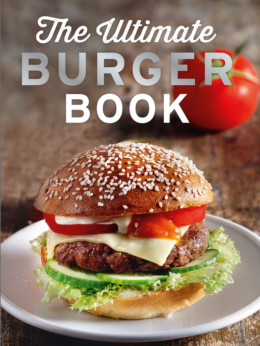 Title details for The Ultimate Burger Book by Naumann & Göbel Verlag - Wait list